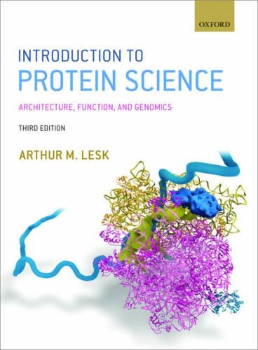 Паперова книга «Introduction to Protein Science: Architecture, Function, and Genomics», автор Артур М. Леск - фото №1