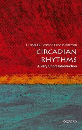 [object Object] «Circadian Rhythms: A Very Short Introduction», авторів Леон Крейцман, Рассел Фостер - фото №1