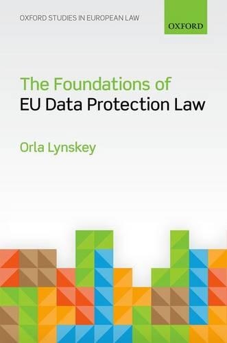 [object Object] «The Foundations of EU Data Protection Law», автор Орла Лински - фото №1