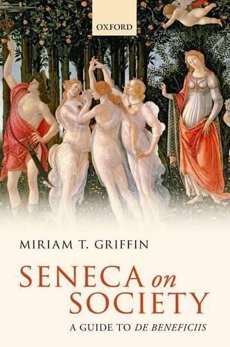 Паперова книга «Seneca on Society: A Guide to De Beneficiis», автор Міріам Т. Гріффін - фото №1