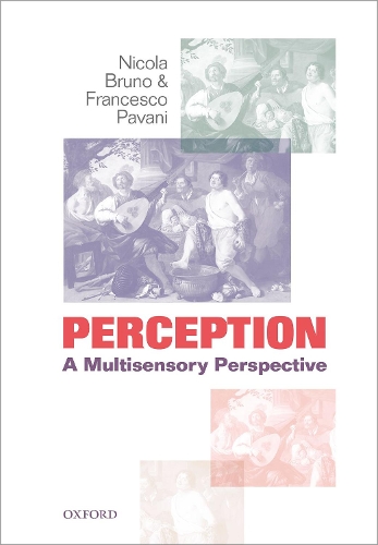 Паперова книга «Perception: A multisensory perspective», авторів Франческо Павані, Нікола Бруно - фото №1