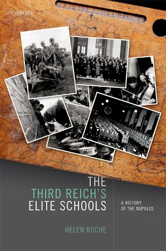 Бумажная книга «The Third Reich's Elite Schools: A History of the Napolas», автор Хелен Рош - фото №1
