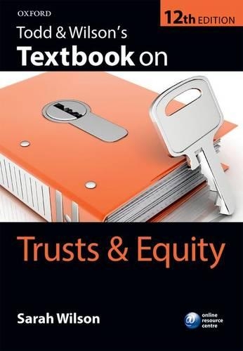Бумажная книга «Todd & Wilson's Textbook on Trusts & Equity», автор Сара Уилсон - фото №1