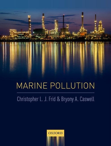 Бумажная книга «Marine Pollution», авторов Брайони А. Касвелл, Кристофер Л. Дж. Фрид - фото №1