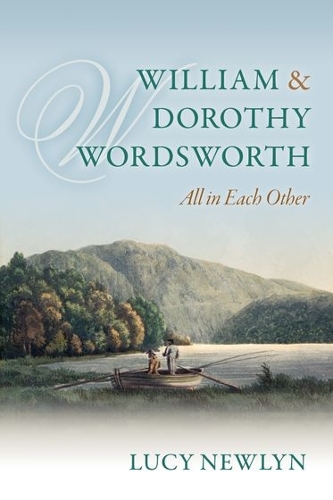Бумажная книга «William and Dorothy Wordsworth: 'All in each other'», автор Люси Ньюлин - фото №1