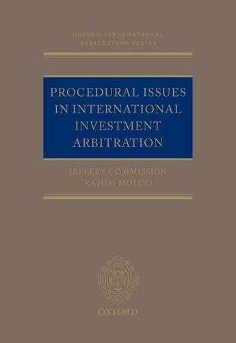 Бумажная книга «Procedural Issues in International Investment Arbitration», авторов Джеффери Комиссион, Рахим Молоо - фото №1