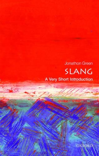 [object Object] «Slang: A Very Short Introduction», автор Джонатон Грін - фото №1
