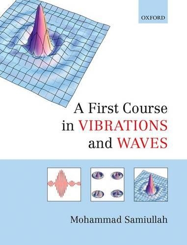 [object Object] «A First Course in Vibrations and Waves», автор Мохаммад Саміулла - фото №1