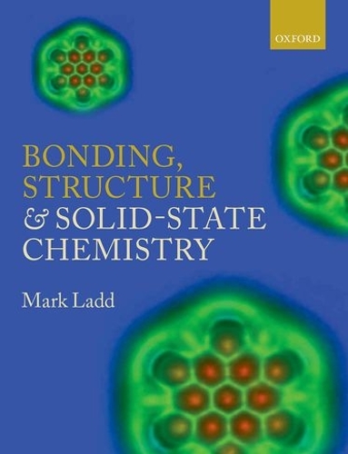 Бумажная книга «Bonding, Structure and Solid-State Chemistry», автор Марк Лэдд - фото №1