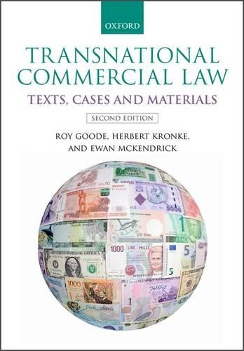 Бумажная книга «Transnational Commercial Law: Texts, Cases and Materials», авторов Юэн Маккендрик, Герберт Кронке, Рой Гуд - фото №1