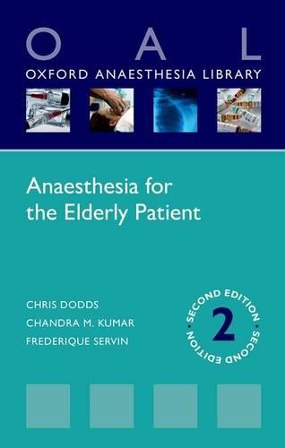 Бумажная книга «Anaesthesia for the Elderly Patient», авторов Чандра М. Кумар, Крис Доддс - фото №1