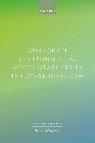 Паперова книга «Corporate Environmental Accountability in International Law», автор Еліза Моргера - фото №1