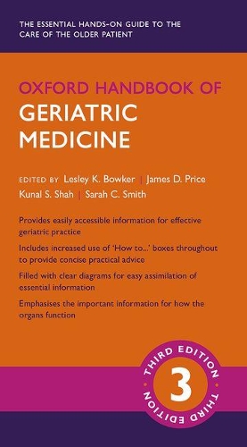 Паперова книга «Oxford Handbook of Geriatric Medicine», авторів Джеймс Д. Прайс, Кунал С. Шах, Леслі К. Боукер, Сара С. Сміт - фото №1