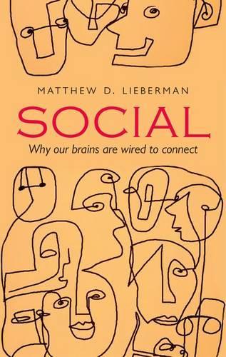 Бумажная книга «Social: Why our brains are wired to connect», автор Мэтью Д. Либерман - фото №1