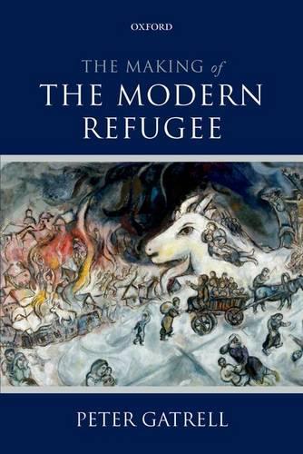 Паперова книга «The Making of the Modern Refugee», автор Пітер Гатрелл - фото №1
