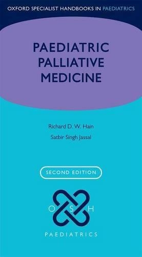 Паперова книга «Paediatric Palliative Medicine», авторів Річард Хейн, Сатбір Джассал - фото №1