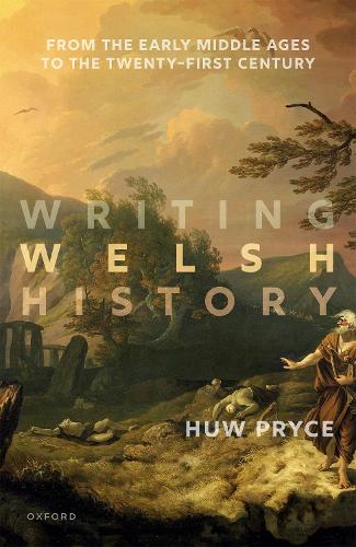 Бумажная книга «Writing Welsh History: From the Early Middle Ages to the Twenty-First Century», автор Хью Прайс - фото №1