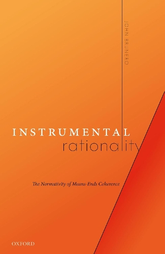 Паперова книга «Instrumental Rationality: The Normativity of Means-Ends Coherence», автор Джон Брунеро - фото №1