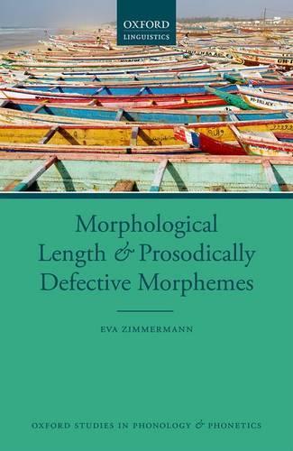 Паперова книга «Morphological Length and Prosodically Defective Morphemes», автор Єва Циммерманн - фото №1