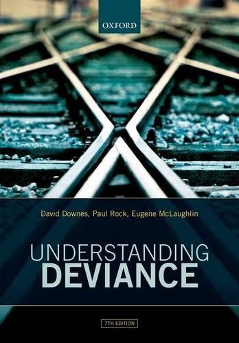 Бумажная книга «Understanding Deviance: A Guide to the Sociology of Crime and Rule-Breaking», авторов Дэвид Даунс, Юджин Маклафлин, Пол Рок - фото №1