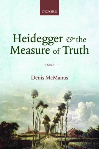 Бумажная книга «Heidegger and the Measure of Truth», автор Денис МакМанус - фото №1