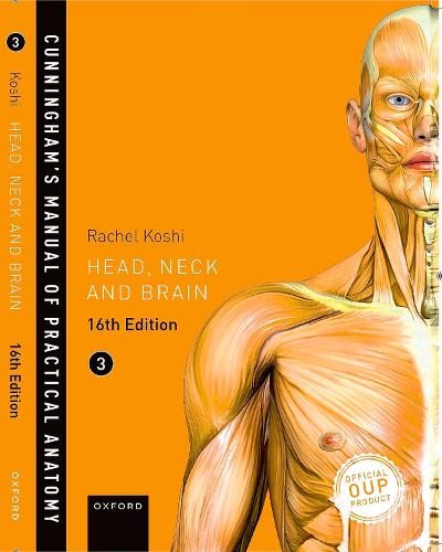 Паперова книга «Cunningham's Manual of Practical Anatomy VOL 3 Head, Neck and Brain», автор Рейчел Коші - фото №1