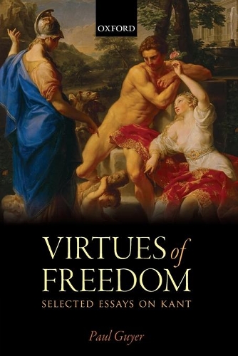 Бумажная книга «The Virtues of Freedom: Selected Essays on Kant», автор Пол Гиер - фото №1