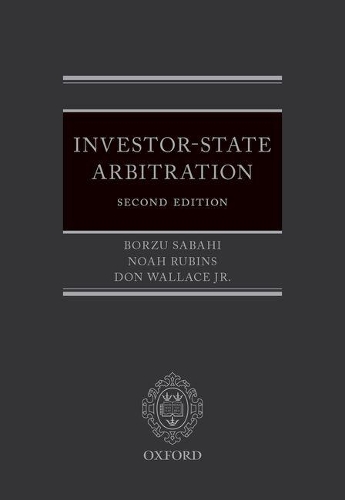 Паперова книга «Investor-State Arbitration», авторів Борзу Сабахі, Ноа Рубінс - фото №1