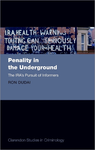Бумажная книга «Penality in the Underground: The IRA's Pursuit of Informers», автор Рон Дудай - фото №1