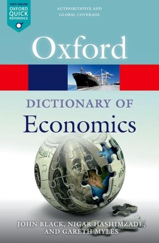 Паперова книга «A Dictionary of Economics», авторів Джон Блек, Нігар Хашимзаде - фото №1