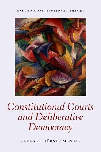 Паперова книга «Constitutional Courts and Deliberative Democracy», автор Конрадо Хюбнер Мендес - фото №1