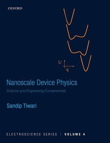 Бумажная книга «Nanoscale Device Physics: Science and Engineering Fundamentals», автор Сандип Тивари - фото №1