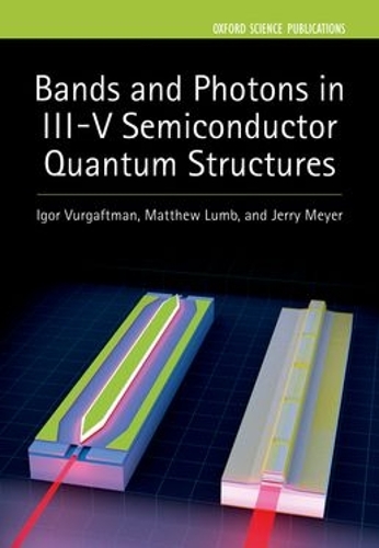 Паперова книга «Bands and Photons in III-V Semiconductor Quantum Structures», авторів Ігор Вургафтман, Джеррі Р. Мейєр, Метью П. Ламб - фото №1