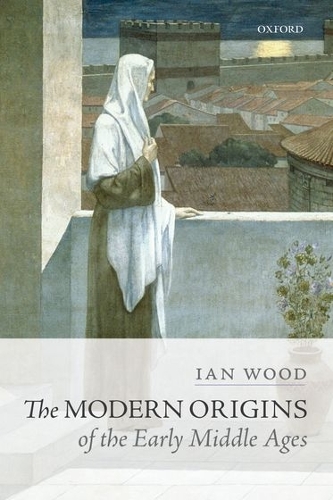 Бумажная книга «The Modern Origins of the Early Middle Ages», автор Ян Вуд - фото №1