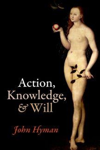 Бумажная книга «Action, Knowledge, and Will», автор Джон Хайман - фото №1