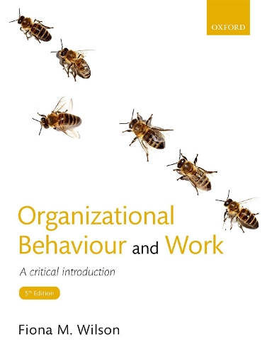 Паперова книга «Organizational Behaviour and Work: A critical introduction», автор Фіона М. Вілсон - фото №1