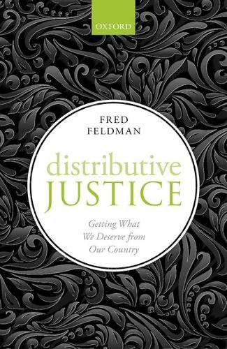 Бумажная книга «Distributive Justice: Getting What We Deserve From Our Country», автор Фред Фельдман - фото №1