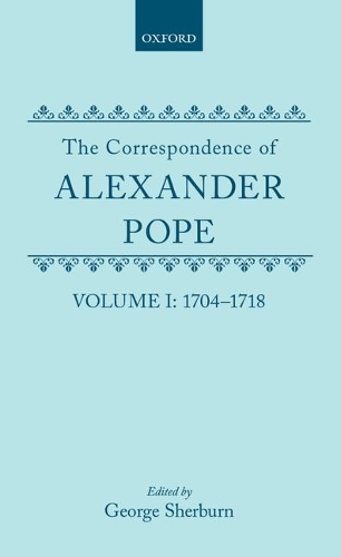 Паперова книга «The Correspondence of Alexander Pope: Volume I: 1704-1718», автор Александр Поуп - фото №1