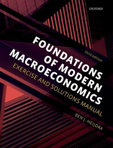 Паперова книга «Foundations of Modern Macroeconomics: Exercise and Solutions Manual», автор Бен Дж. Хейдра - фото №1