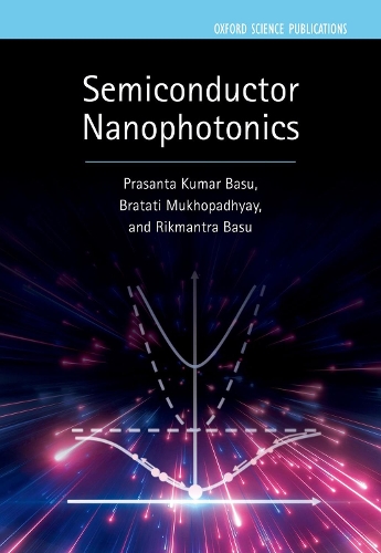 Паперова книга «Semiconductor Nanophotonics», авторів Брататі Мухопадхай, Прасанта Кумар Басу, Рікмантра Басу - фото №1