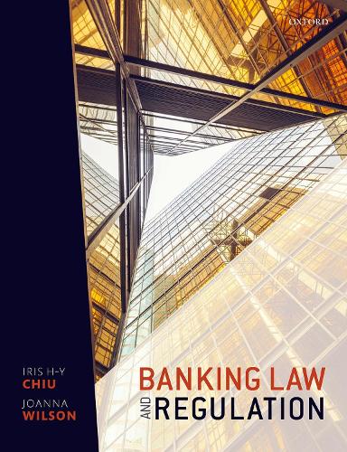 Бумажная книга «Banking Law and Regulation», автор Айрис Х-И Чиу - фото №1