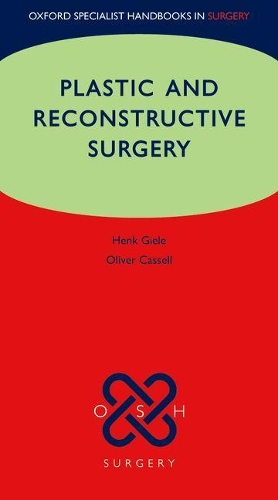Бумажная книга «Plastic and Reconstructive Surgery», авторов Хенк Гиле, Оливер Касселл, Филиппа Друри - фото №1