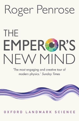 [object Object] «The Emperor's New Mind: Concerning Computers, Minds, and the Laws of Physics», автор Роджер Пенроуз - фото №1