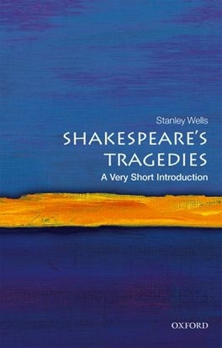 [object Object] «Shakespeare's Tragedies: A Very Short Introduction», автор Стэнли Уэллс - фото №1