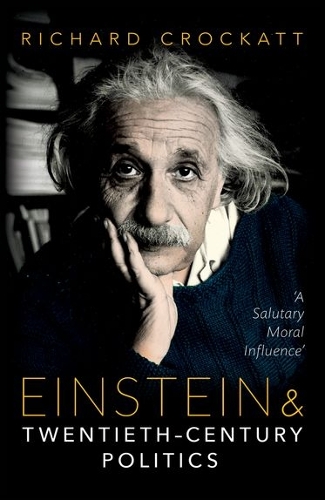 Паперова книга «Einstein and Twentieth-Century Politics: 'A Salutary Moral Influence'», автор Річард Крокатт - фото №1