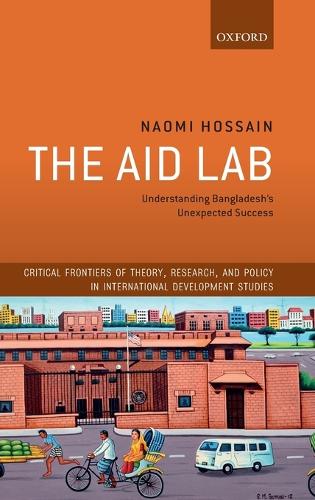 Бумажная книга «The Aid Lab: Understanding Bangladesh's Unexpected Success», автор Наоми Хоссейн - фото №1