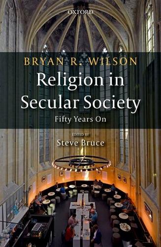 Бумажная книга «Religion in Secular Society: Fifty Years On», автор Брайан Р. Уилсон - фото №1