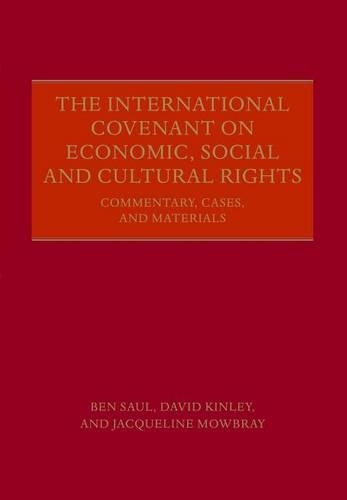 Бумажная книга «The International Covenant on Economic, Social and Cultural Rights: Commentary, Cases, and Materials», авторов Бен Сол, Дэвид Кинли, Жаклин Моубрей - фото №1
