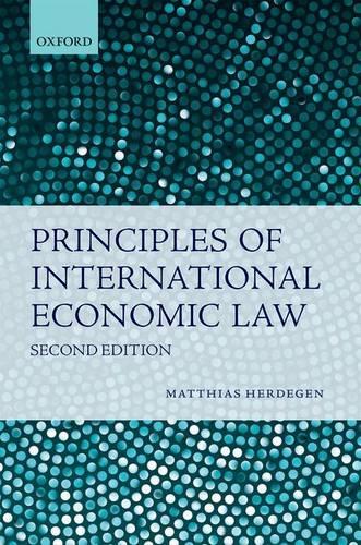 Бумажная книга «Principles of International Economic Law», автор Маттиас Хердеген - фото №1