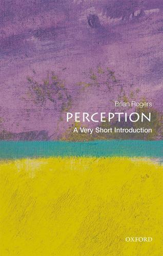 Бумажная книга «Perception: A Very Short Introduction», автор Брайан Роджерс - фото №1